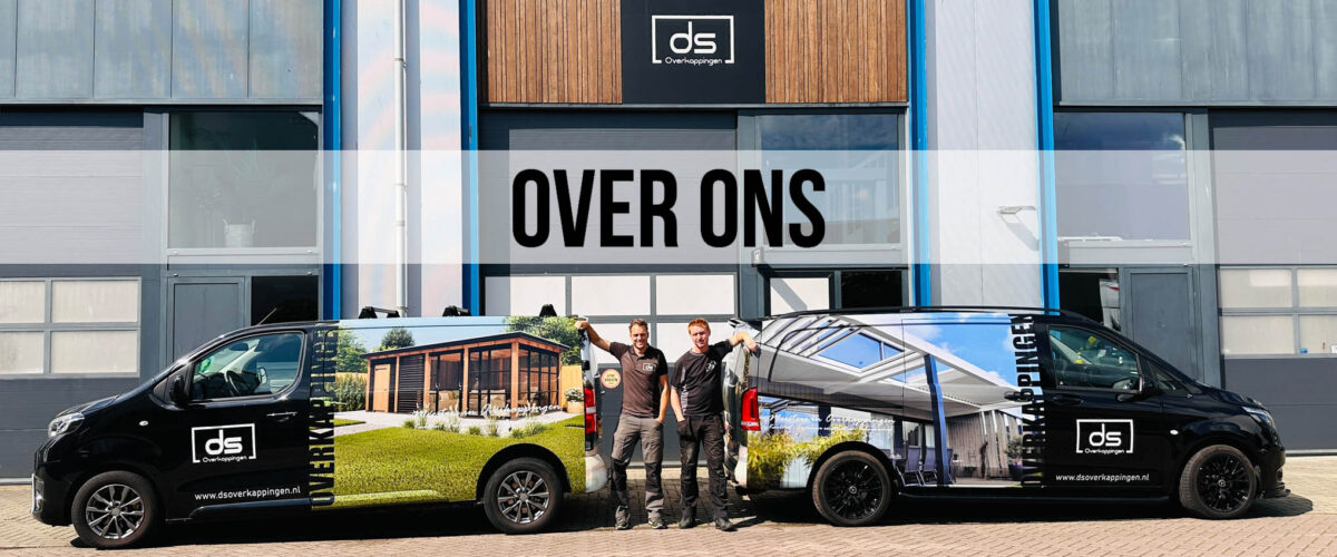 Over ons - DS Overkappingen Nederland